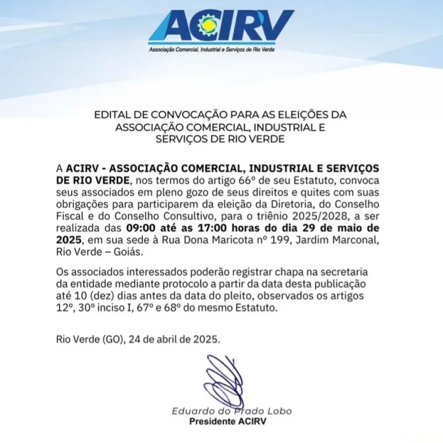 Eduardo Lobo convoca eleições da Associação Comercial e Industrial de Rio Verde
