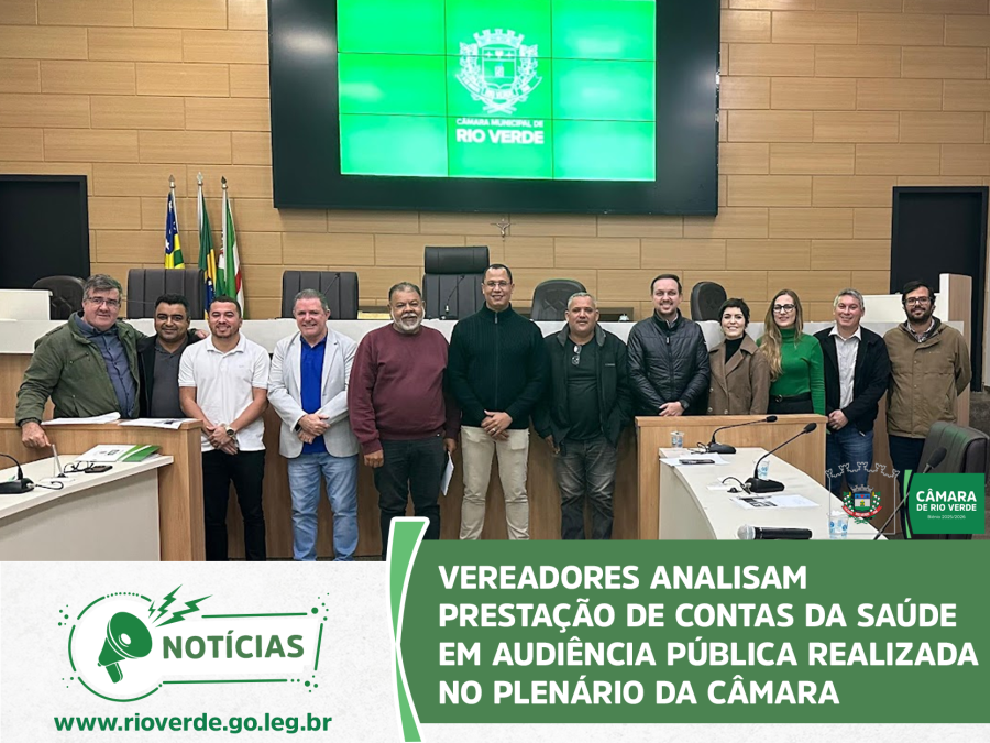 VEREADORES ANALISAM PRESTAÇÃO DE CONTAS DA SAÚDE EM AUDIÊNCIA PÚBLICA REALIZADA NO PLENÁRIO DA CÂMARA