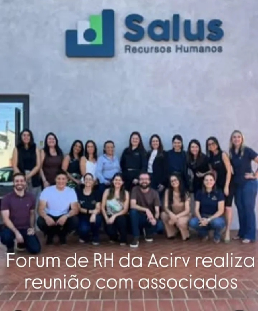 Forum de RH da Acirv reúne com associados