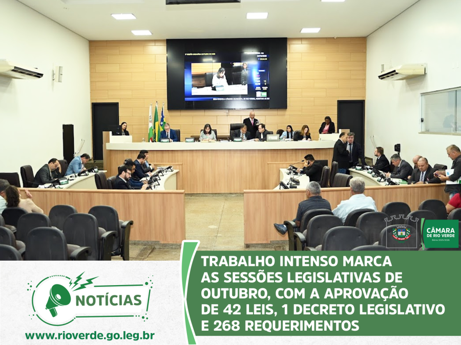 TRABALHO INTENSO MARCA AS SESSÕES LEGISLATIVAS DE OUTUBRO, COM A APROVAÇÃO DE 42 LEIS, 1 DECRETO LEGISLATIVO E 268 REQUERIMENTOS