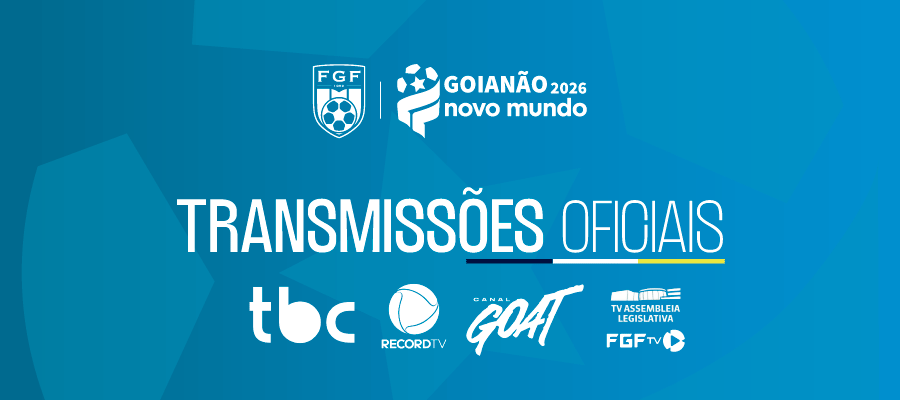 TBC, Record, Goat e FGF TV transmitem o Goianão 2026