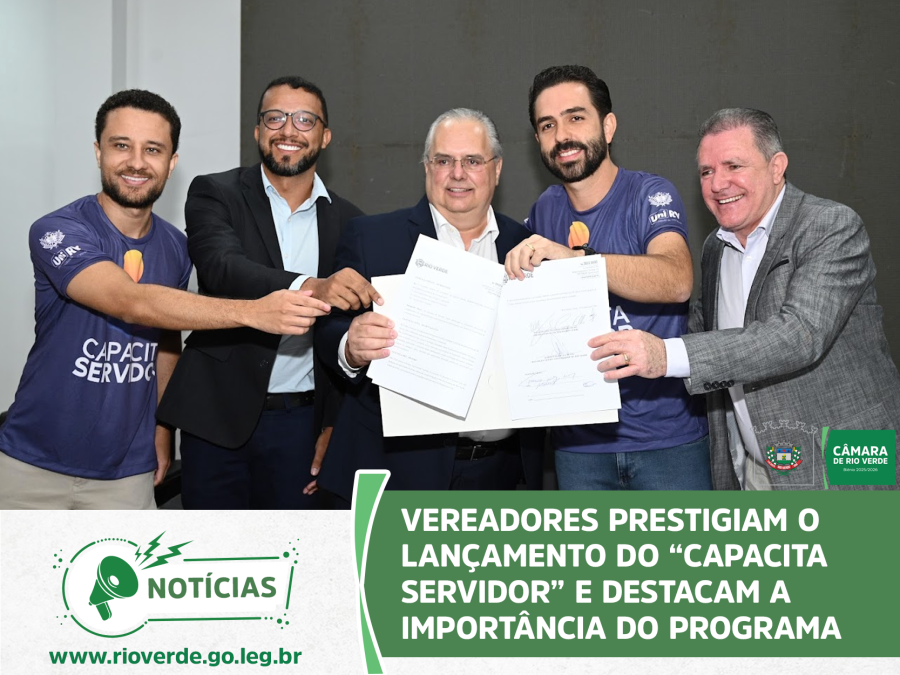 VEREADORES PRESTIGIAM O LANÇAMENTO DO “CAPACITA SERVIDOR” E DESTACAM A IMPORTÂNCIA DO PROGRAMA